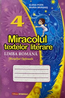 Miracolul textelor Limba romana cl.4