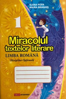 Miracolul textelor Limba romana cl.1