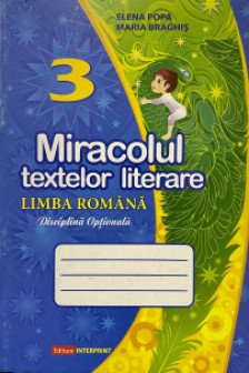 Miracolul textelor Limba romana cl.3
