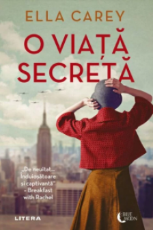 O VIATA SECRETA. Ella Carey