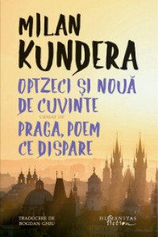 Optzeci si noua de cuvinte urmat de Praga poem ce dispare