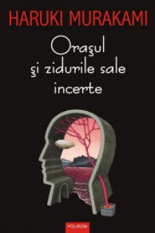 Orasul si zidurile sale incerte