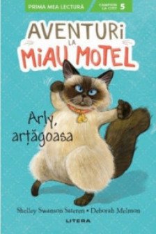 AVENTURI LA MIAU MOTEL. ARLI ARTAGOASA. Shelley Swanson Sateren