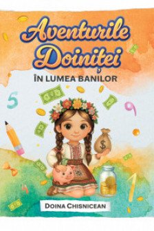 Aventurile Doinitei in lumea banilor
