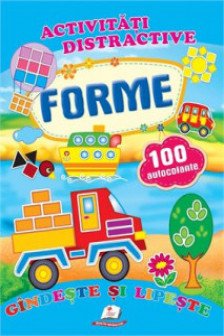 Activitati distractive Forme. 100 autocolante