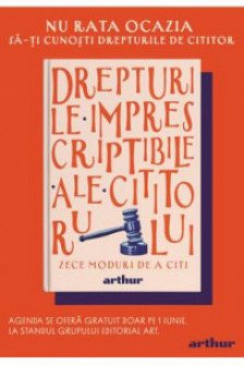 AGENDA. Drepturile imprescriptibile ale cititorului