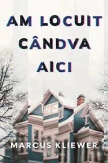 Am locuit candva aici