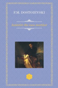 Amintiri din casa mortilor