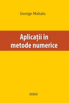 Aplicatii in metode numerice