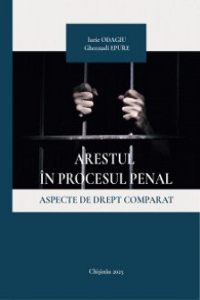 Arestul in procesul penal