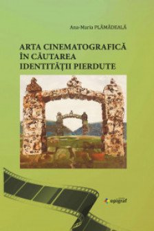 Arta cinematografica in cautarea identitatii pierdute