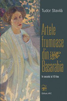 Artele frumoase din Basarabia