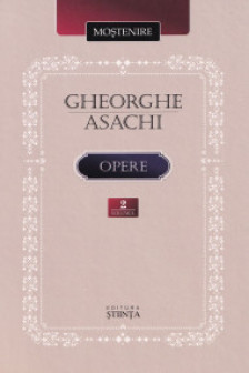 Asachi Gh. Opere Vol.2 Proza si teatru an 2025
