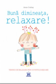 Buna Dimineata Relaxare!