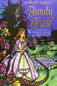 Beauty and the Beast (A Pop-Up Book)