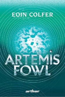 Artemis Fowl . Vol. 1-2