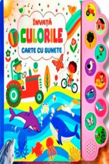 Culorile. Carte cu sunete