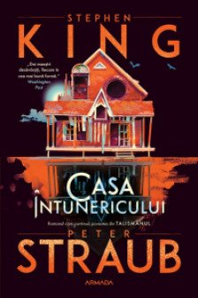 Casa intunericului (continuarea romanului Talismanul)