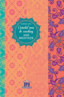 Carnetul meu de Coaching - Meditatii