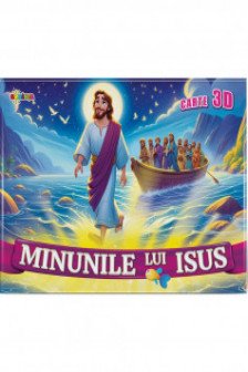 Carte 3D: Minunile lui Isus
