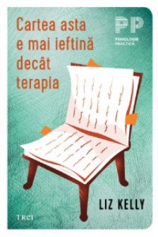 Cartea asta e mai ieftina decat terapia