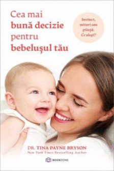 Cea mai buna decizie pentru bebelusul meu