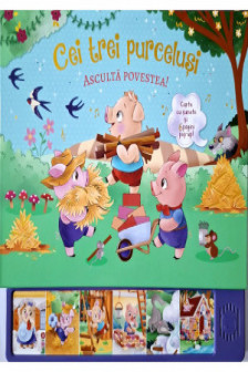 Cei trei purcelusi - carte cu sunete si pop-up