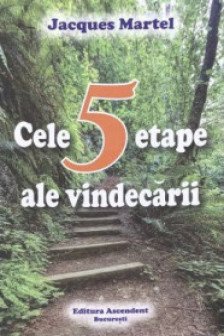 Cele cinci etape ale vindecarii