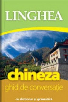 Chineza. Ghid de conversatie ed a II-a