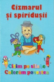 Citim pe silabe si coloram povestea Cizmarul si Spiridusii