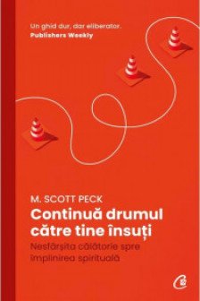 Continua drumul catre tine insuti