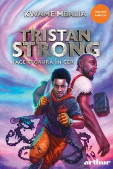 Tristan Strong 1: Tristan Strong face o gaura in cer