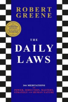 The Daily Laws: 366 Meditations on Power. Seduction. Mastery. Strategy. and Human Nature (edition 2023)