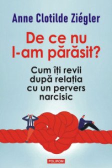 De ce nu l-am parasit?