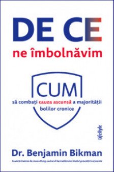 De ce ne imbolnavim