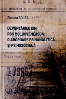 Deportarile din RSS Moldoveneasca: o abordare psihanalitica si psihosociala