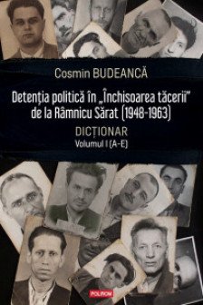 Detentia politica in „inchisoarea tacerii” de la Ramnicu Sarat (1948-1963)