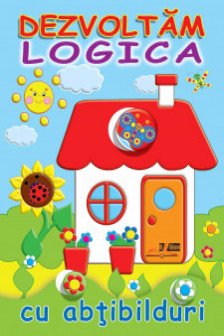 Dezvoltam logica Casa