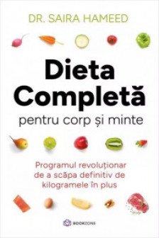 Dieta completa pentru corp si minte