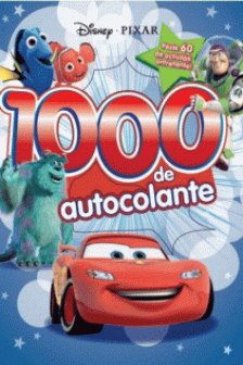 DISNEY. PIXAR. 1000 de autocolante. Peste 60 de activitati antrenante!