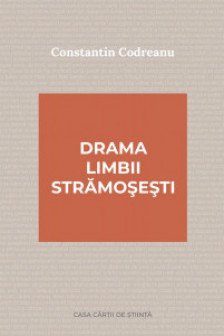 Drama limbii stramosesti