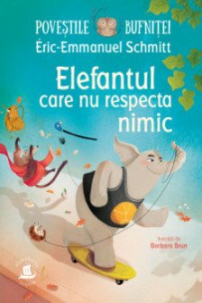 Elefantul care nu respecta nimic