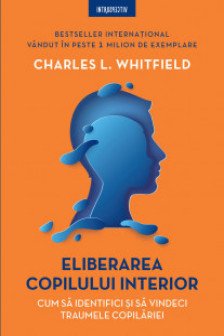 ELIBERAREA COPILULUI INTERIOR.