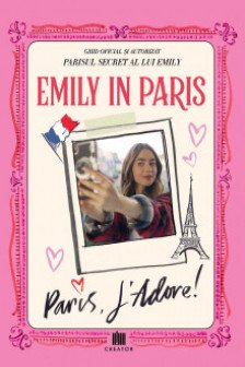 Emily in Paris: Paris J'adore!