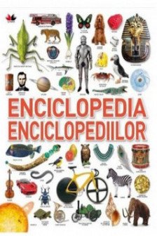ENCICLOPEDIA ENCICLOPEDIILOR. reeditare