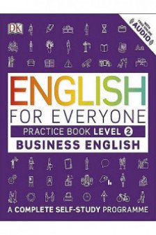 English for Everyone: Business English 2 Practice Book