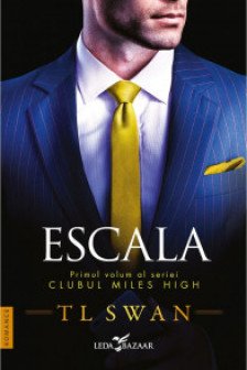 Escala (vol.1 din seria Clubul Miles High)