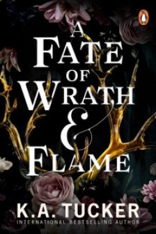 Fate & Flame: A Fate of Wrath & Flame (Book 1)