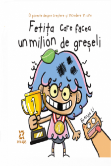 Fetita care facea un milion de greseli