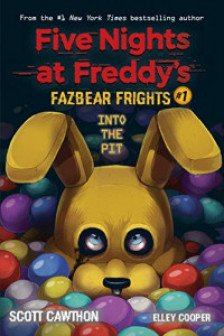 Five Nights at Freddy's: Fazbear Frights  1 Into the Pit